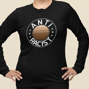 Anti-Racist Statement Tee Shirt, Anti Racism Shirt, BIPOC Social Justice Advocacy T-Shirt, Black Lives Matter Shirt, Antiracist Shirt