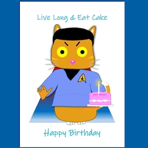 Live Long & Eat Cake Spock Cat-verjaardagskaart, gepersonaliseerde kaart, Star Trek-kaart, grappige kattenkaart, wenskaart, kaart Leef lang en voorspoedig