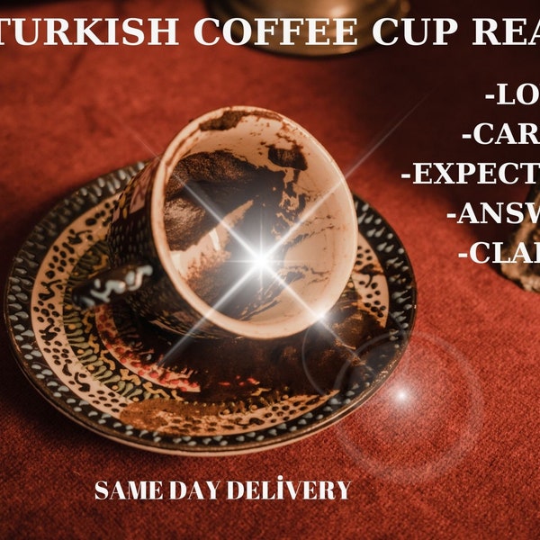 Fortune Telling,Turkısh coffee Fortune Teller,Full Psychic Reading,Psychic Coffee Reading,Coffee Cup Reading SAME HOUR