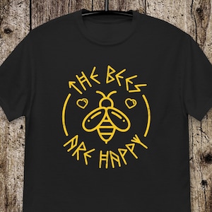 The Bees Are Happy T-shirt | Valheim Gaming Fan Art Unisex Tee