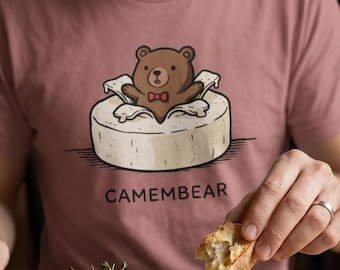 Camembear Cheese Pun T-Shirt | Camembert Bear Graphic Tee, Foodie Gift