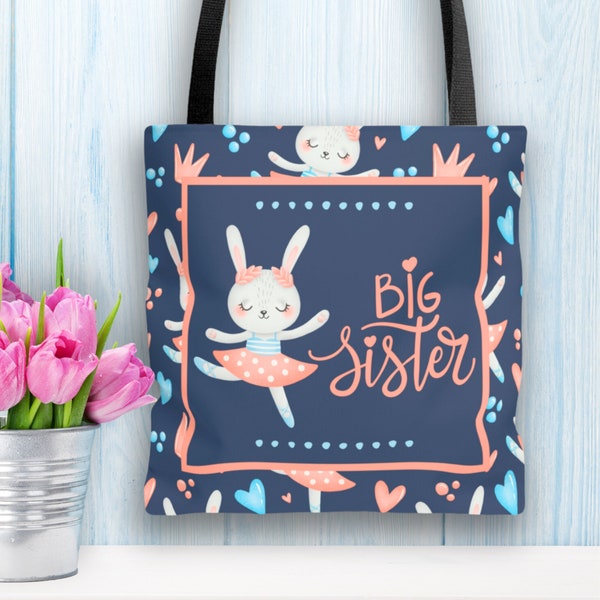 Big Sister Tote Bag with Bunny Ballerina, New Big Sister Gift for Girls, Promoted to Big Sister Present, Gift from Baby, Baby Announcement