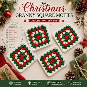 May include: A digital crochet pattern document titled Christmas Granny Square Motifs featuring four square crocheted motifs in red, white, and green. The text lists project ideas including blankets, bags, totes, pillows, table runners, stockings, and coasters.