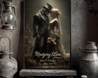 May include: A framed artwork featuring a skeletal couple in formal attire, embracing. The artwork is titled "Undying Love" with the names Julia & Charles and the year 2025. The color palette is muted with a gothic theme.