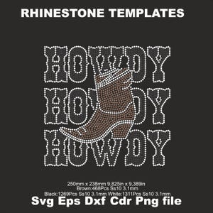 May include: A rhinestone template design on a black background. The design features the word "HOWDY" three times, with a cowboy boot in the center. The text "RHINESTONE TEMPLATES" is at the top. The design measures 250mm x 238mm.