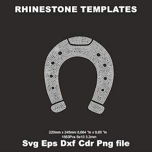 May include: A white rhinestone horseshoe design on a black background. The text "RHINESTONE TEMPLATES" is at the top. The dimensions are 220mm x 245mm and the file types are listed below the horseshoe.