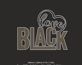 Black Rhinestone Svg SS10,Black Love woman shirts svg Rhinestone iron on transfer Melanin black history Hotfix design Cricut silhouette svg