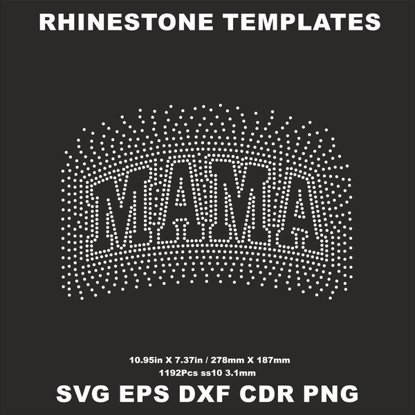 Rhinestone MAMA Template SVG,Rhinestone Mom,Mother,Gift,T shirt ss10 Hotfix design Cricut silhouette Rhinestone cuttable Svg