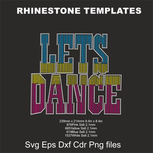 Lets Dance Rhinestone Svg templatess 10, Dance Shirt hotfix bling, Dance Rhinestone Pattern, Dance iron on transfer svg png cricut Dance