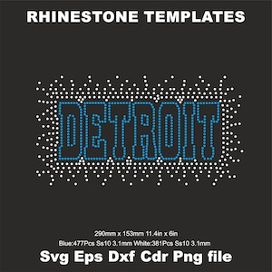 May include: A rhinestone template for the word "DETROIT" in blue and white. The template is 11.4 inches by 6 inches and uses 477 blue rhinestones and 381 white rhinestones.