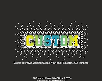 CUSTOM Strass Vinyl Erstellen Sie Ihren eigenen Wortlaut Benutzerdefinierte Download Strass & Vinyl CUT TEMPLATE Bling Shirt Muster svg,