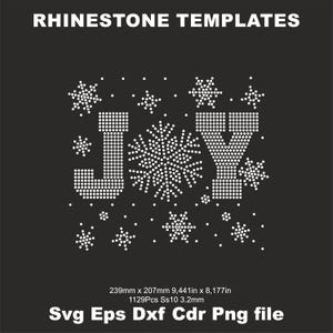 May include: A rhinestone template for a "JOY" design with a large firework design in the center. The template is 9.44 inches by 8.17 inches and uses 1129 size 10 rhinestones.