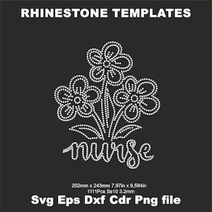 Nurse Day Flower Rhinestone Template Ss10,Nurselife woman shirts svg Rhinestone Iron on transfer Paramedic Design Cricut instant download