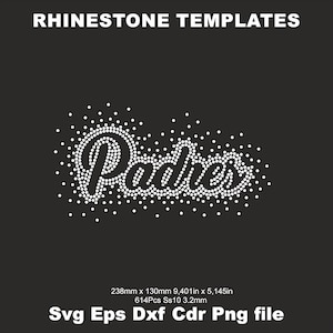May include: A black background with the text "RHINESTONE TEMPLATES" at the top. The word "Padres" is spelled out in white rhinestones. Below the word are the measurements: 9.401in x 5.145in. The file types are listed at the bottom.