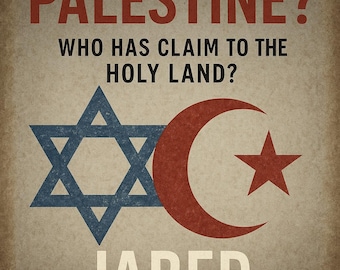 ¿Israel o Palestina? ¿Quién tiene derecho a la Tierra Santa?