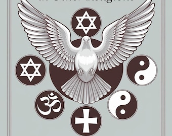 May include: A book cover with a white dove with outstretched wings, surrounded by symbols of different religions, including a Star of David, a yin-yang symbol, a cross, and an Om symbol. The title of the book is "The Holy Spirit in Other Religions" and the author is "JARED LEWIS".