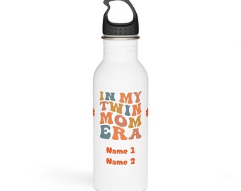 Twin Mom Stainless Steel Water Bottle, Twin Mama, Mom Of Two, Mothers Day gift, Birthday Gift Twin Mom, Twin Mom Gift, In my twin mom era