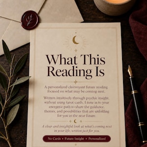 What This Reading Is graphic explaining that this is a personalized clairvoyant future reading based on psychic insight without tarot cards, focused on upcoming themes, guidance, and near-future possibilities.