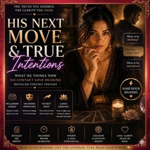 Su próximo movimiento y verdaderas intenciones: Lectura psíquica, Lo que piensa ahora, Tarot del amor sin contacto, ¿Volverá en la misma hora? (PDF)