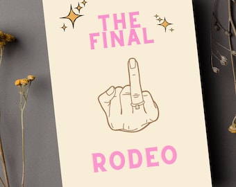 The Final Rodeo Card, Bachelorette Party Card, Happy Bridal Card, Funny Wedding Card, Bride Greetings Card, Engagement Card, Gifts for Bride
