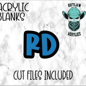 RD Acrylic Blank W/cut files