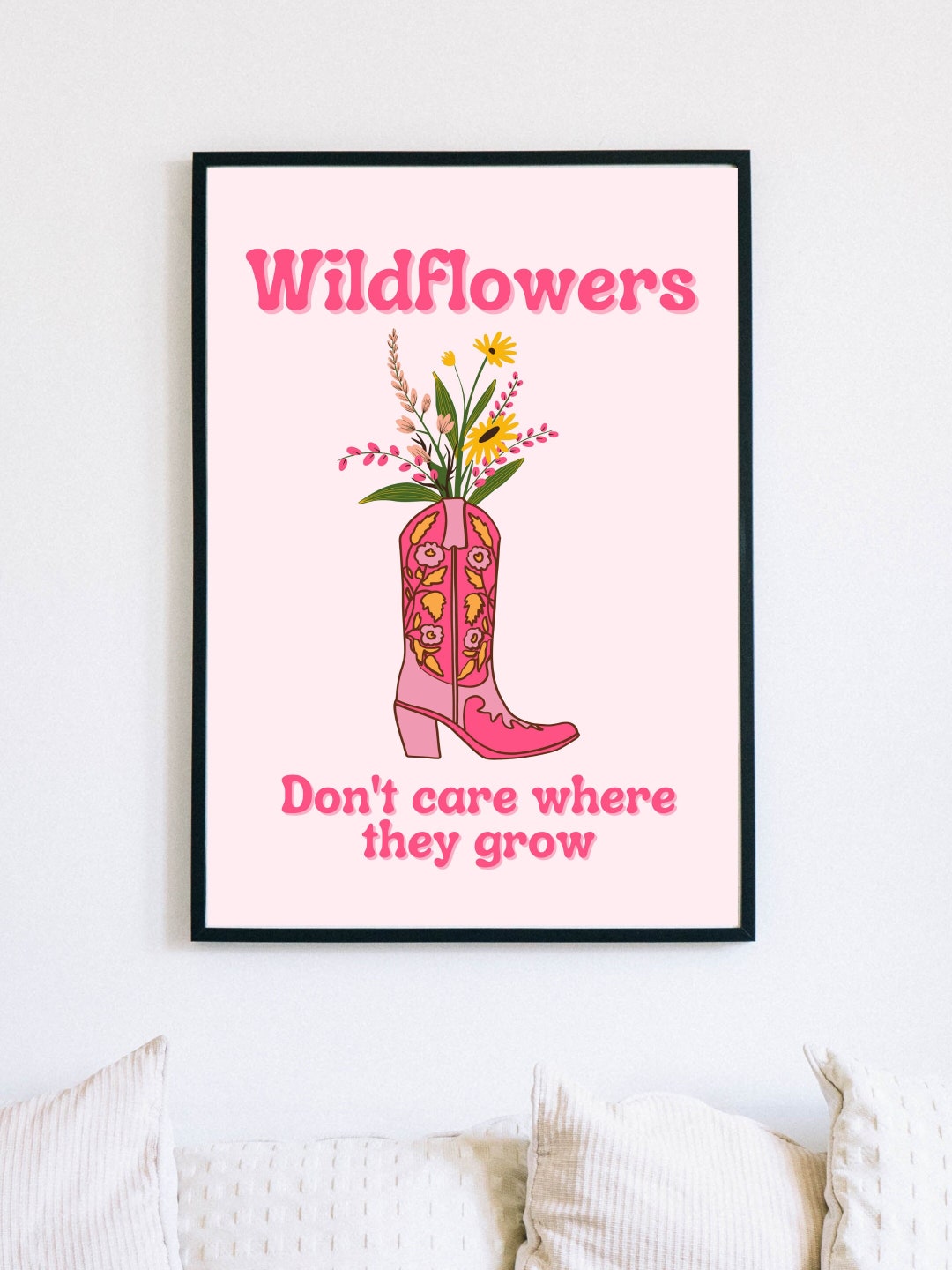Wildflowers Don't Care Where They Grow Dolly Parton Etsy