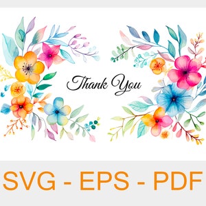 Thank You Greeting Card | Floral | Colorful | Printable | Vector - SVG EPS PDF Format
