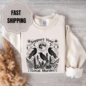 Support Your Local Murder Shirt for Crow Lovers, Nature Lovers, Funny Crow Shirt, Goblincore Shirt, Lunar Phase Shirt,Unique Bird Enthusiast