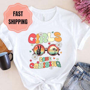 T-shirt Girls Gone Cruising : tenue de croisière assortie pour les vacances
