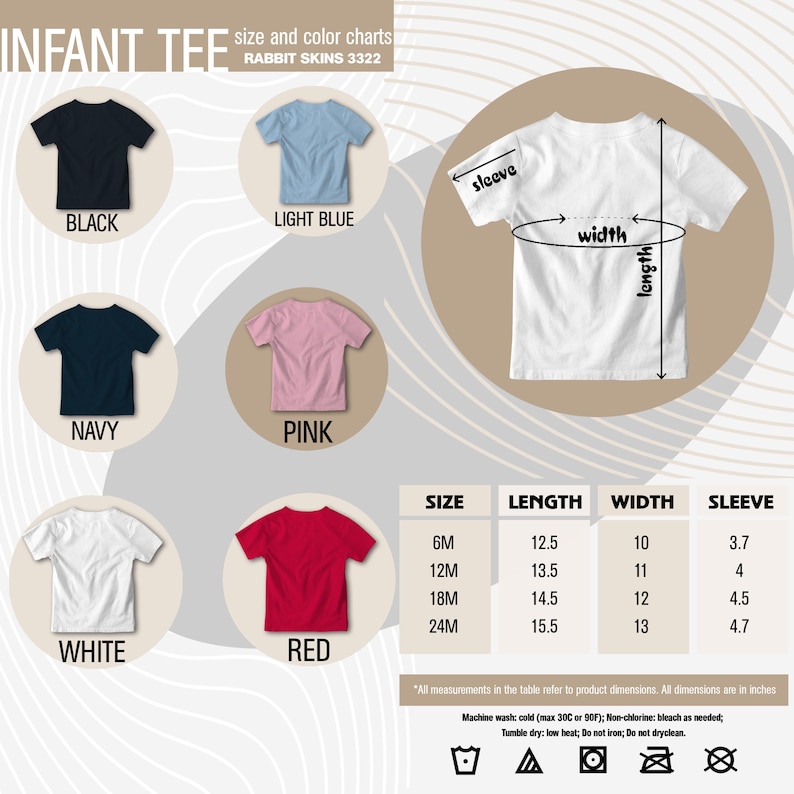 May include: Infant tee size chart with measurements in inches for sizes 6M, 12M, 18M, and 24M. The chart shows the length, width, and sleeve length of each size. The chart is accompanied by images of infant tees in various colors: black, light blue, navy, pink, white, and red.