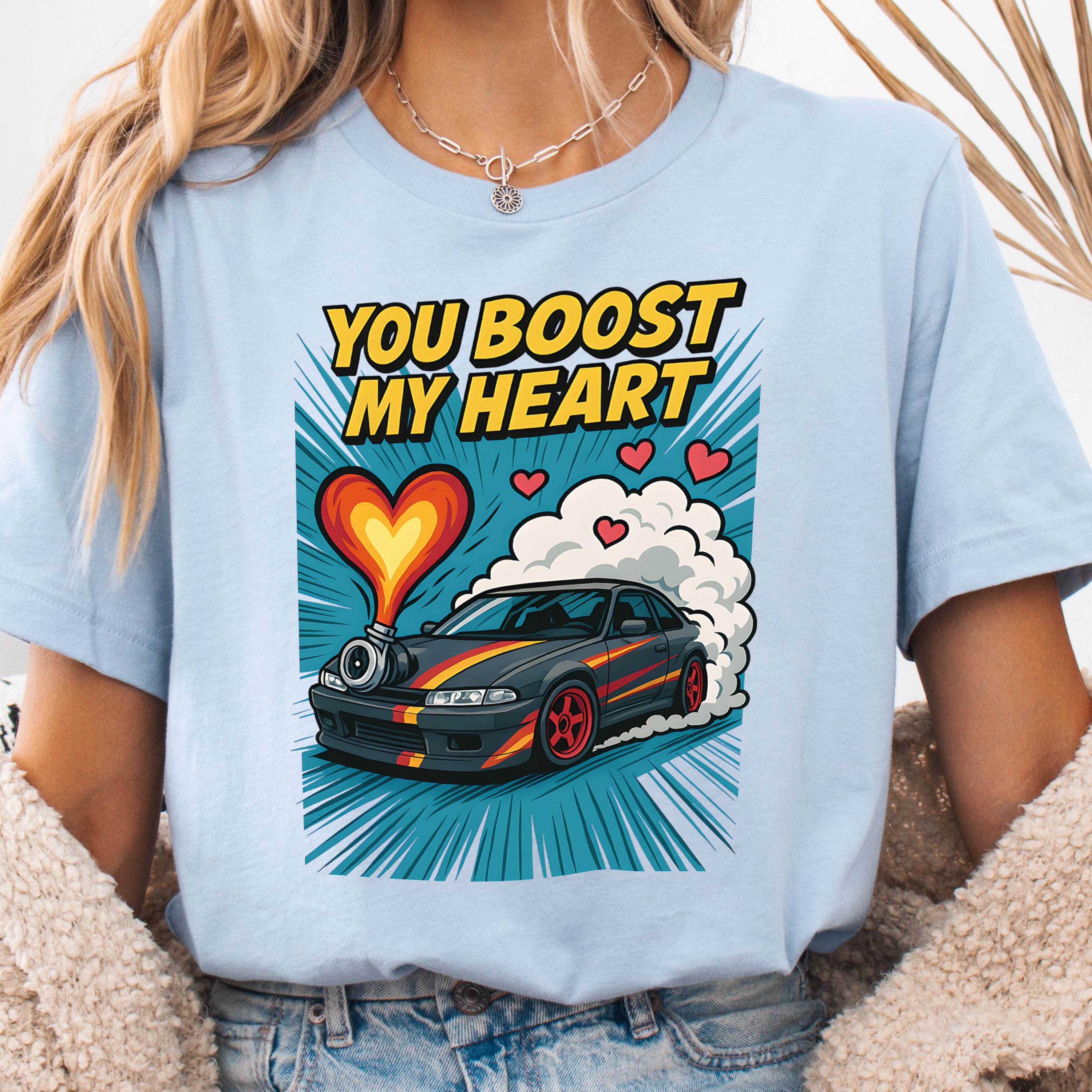 You Boost My Heart Shirt, Turbo Lover Valentine Tee or Sweatshirt