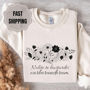 Nolite Te Bastardes Carborundorum Shirt, Anti Maga Activist Tshirt, Subtle Feminist Shirt, Subtle Women's Rights, Subtle Activist Sweatshirt