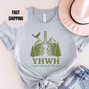 YHWH Lungs Christian Shirt, Every Breath Speak His Name T-Shirt, Faith Apparel Shirt, YHWH Lungs Shirts, Christian Shirts, Faith Tee