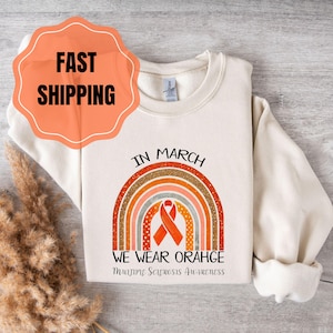 In March We Wear Orange Shirt: MS Awareness Month Tee