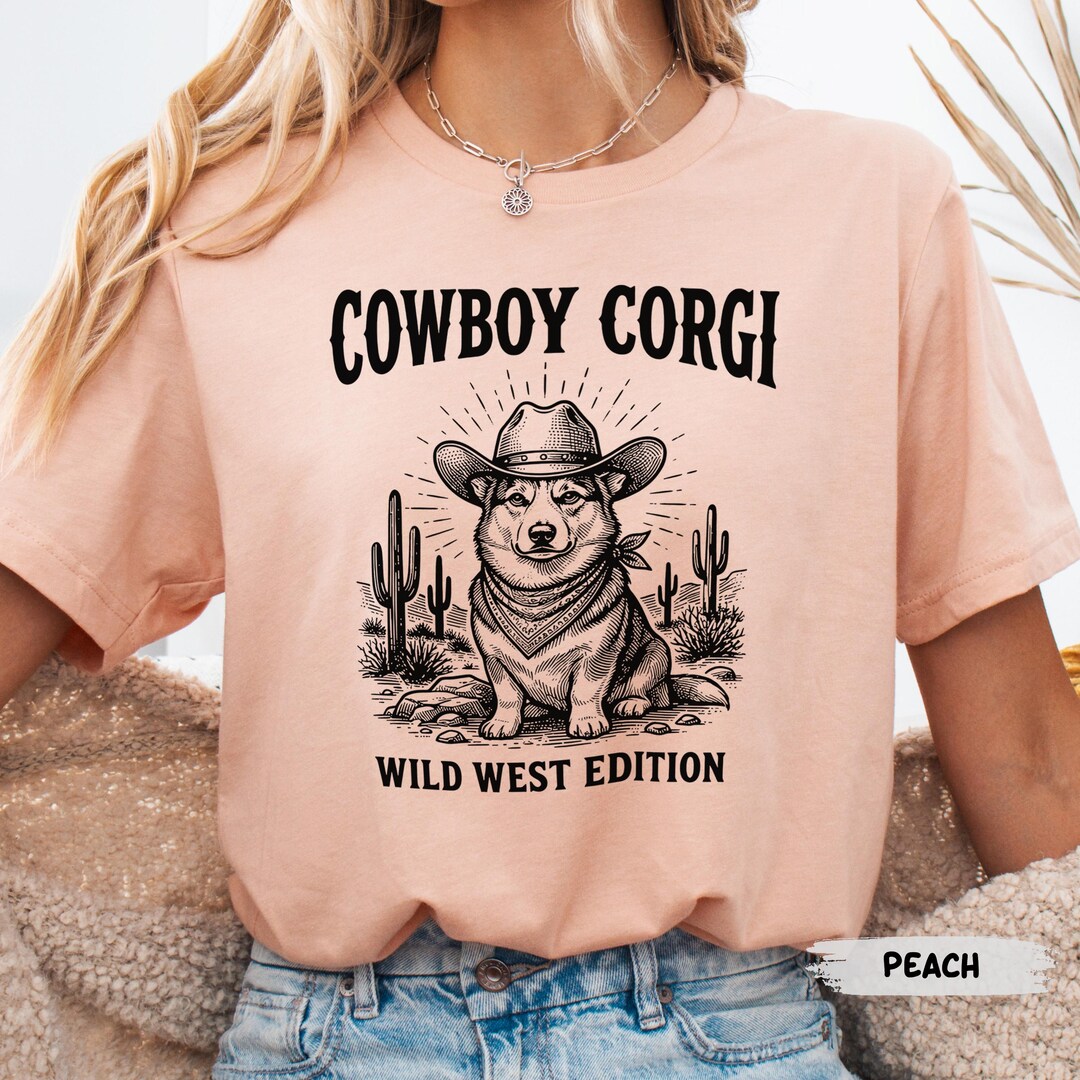 Corgi Rodeo Cowboy Corgi Shirt Wild West Edition, Western Corgi T Shirt, Country ...