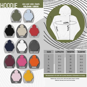 May include: A size and color chart for Gildan 18500 hoodies. The chart shows 12 different colors of hoodies, including military green, light blue, black, sand, red, navy, white, dark heather, maroon, heliconia, orange, pink, and gold. The chart also includes a size chart with measurements for length, width, and sleeve length in inches.
