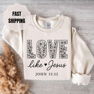 Camiseta inspiradora &quot;Ama como Jesús&quot;, linda prenda cristiana para mujer, regalo floral religioso para mamá, camiseta con versículo bíblico, camiseta de Jesús, camiseta de fe
