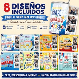 Puede incluir: Un paquete de ocho diseños de envolturas para vasos, con texto en español, incluyendo frases como "Gracias Papá" y "Feliz Día". Los diseños son para vasos delgados de 20 oz e incluyen archivos PSD editables.