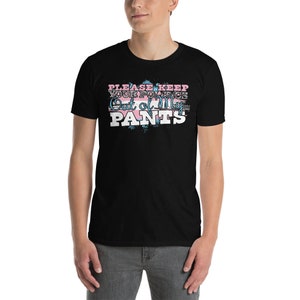 Trans Pride Keep Your Politics Out Of My Pants Short Sleeve Gender Neutral T-Shirt | Transgender Graphic Tee