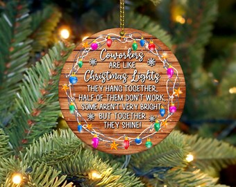 Coworkers like Christmas lights Ornament Png, Christmas Round Ornament Sublimation, 2023 Ornament Png Template,Merry Christmas 2023 Ornament