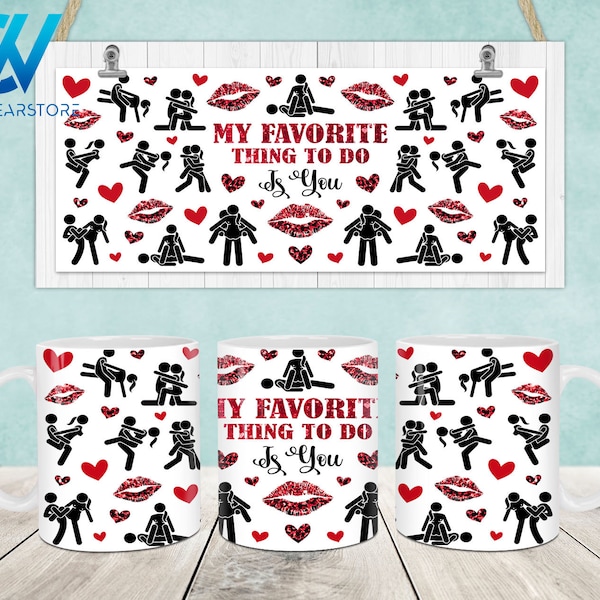 Funny Valentines Mug Wrap, 11oz & 15oz Mug Template, Valentines 11oz Mug Png, 15oz Mug Png, Mug Designs, Coffee Mugs, Mug Sublimation Design