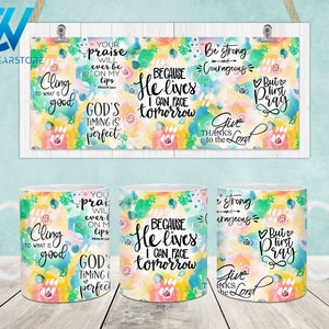 Faith Mug Wrap, 11oz & 15oz Mug Template, Bible Verse 11oz Mug Png, 15oz Mug Png, Mug Designs, Coffee Mugs, Mug Sublimation Design