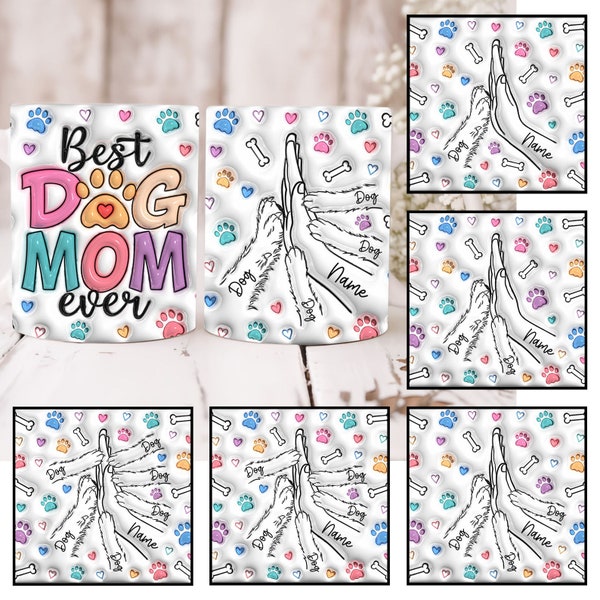 Mom And Dog High Five Hand 3D Inflated Mug Wrap, Custom Best Dog Mom 11oz Mug Template, Mothers Day 11oz Mug Png, Dog Mom Coffee Mug