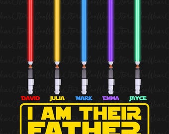 Personalized I am their father Png, Best Dad in the Galaxy Png, May the 4th Png, Superhero Dad Png, Dad Life Png, Hero Dad, Father's Day Png