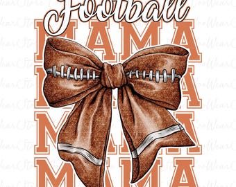 Football Mama Png, Happy Mother's Day Png, Football Mama Png, Mother's Day Png, Sport Mama Png, Football Mama Coquette Bow Png, Football Mom