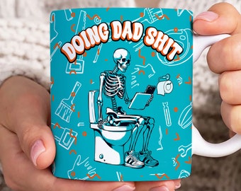 Dad Skeleton Mug Wrap, Dad 11oz Mug Template, Dad 11oz Mug Png, Fathers Day Mug Sublimation Design, Funny Dad Mug Wrap, Dad Mug Wrap