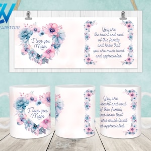 I Love You Mom Mug Wrap, Mothers Day 11oz & 15oz Mug Template, Mama 11oz Mug Png, 15oz Mug Png, Mug Designs, Coffee Mugs, Mug Sublimation