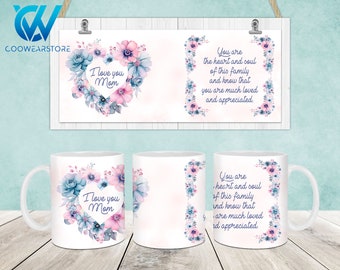Ik hou van je moeder mok wrap, Moederdag 11oz & 15oz mok sjabloon, Mama 11oz mok PNG, 15oz mok PNG, mok ontwerpen, koffiemokken, mok sublimatie