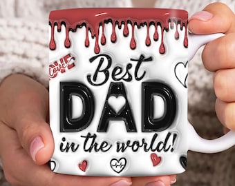 Best Dad In The World 3D Inflated Mug Wrap, Best Dad 11oz Mug Template, Dad 3D Puff 11oz Mug Png, Fathers Day Mug Sublimation Design