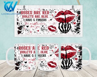 Funny Valentines Mug Wrap, 11oz & 15oz Mug Template, Valentines 11oz Mug Png, 15oz Mug Png, Mug Designs, Coffee Mugs, Mug Sublimation Design
